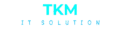 Tkm IT Solution